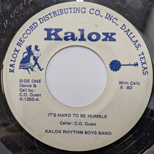 Kalox Rhythm Boys Band - It's Hard To Be Humble (7", Single)