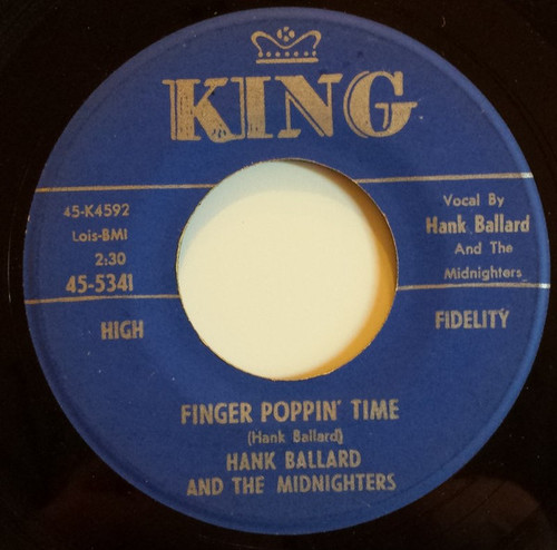 Hank Ballard And The Midnighters* - Finger Poppin' Time / I Love You, I Love You So-o-o (7")