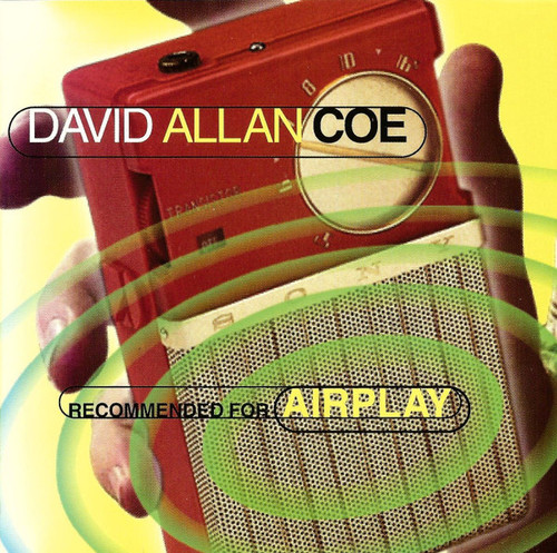 David Allan Coe - Recommended For Airplay (HDCD, Album)