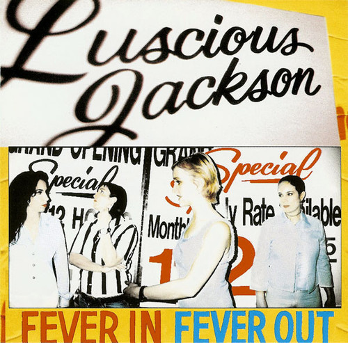 Luscious Jackson - Fever In Fever Out (CD, Album)_3532813433