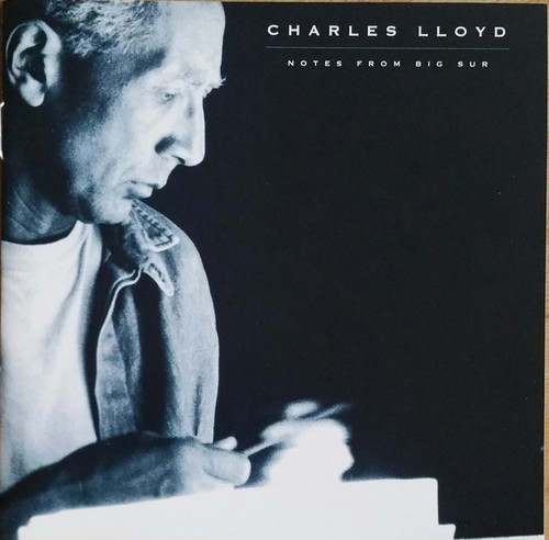 Charles Lloyd - Notes From Big Sur (CD, Album)
