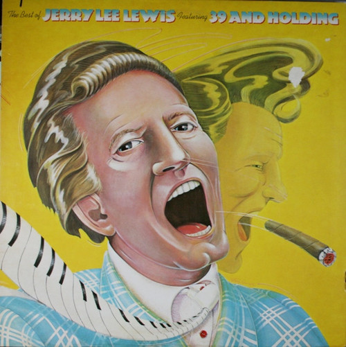 Jerry Lee Lewis - The Best Of Jerry Lee Lewis Featuring 39 And Holding (LP, Comp)