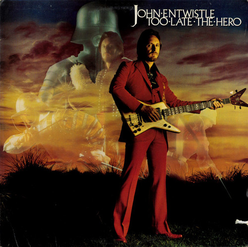 John Entwistle - Too Late The Hero (LP, Album, SP )