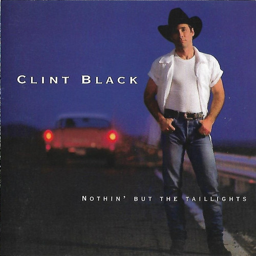 Clint Black - Nothin' But The Taillights (CD, Album)