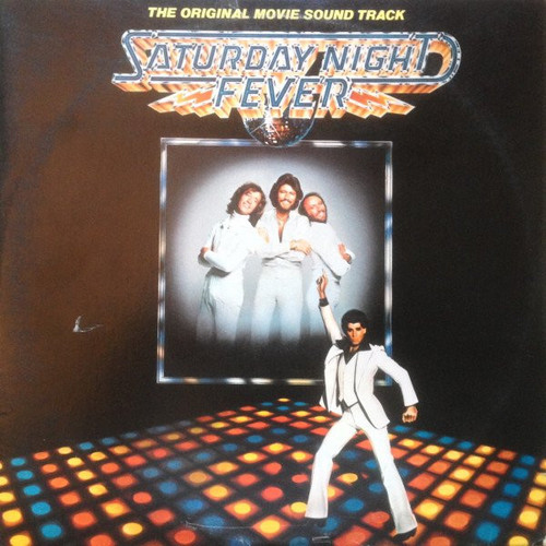 Various - Saturday Night Fever (The Original Movie Sound Track) (2xLP, Album, Comp, San)