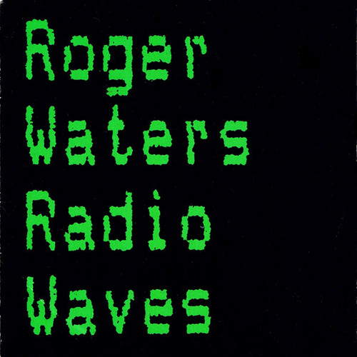 Roger Waters - Radio Waves (12")