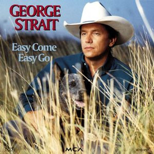 George Strait - Easy Come Easy Go (CD, Album, Club)_3603594828