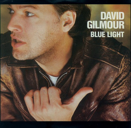 David Gilmour - Blue Light (7", Single, Promo, Styrene, Pit)