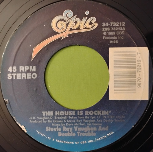 Stevie Ray Vaughan And Double Trouble* - The House Is Rockin' (7", Single, Styrene, Car)
