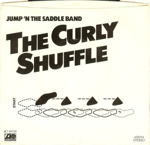 Jump 'N The Saddle Band* - The Curly Shuffle  (7", Single, SP )