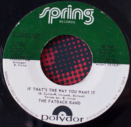 The Fatback Band - If That's The Way You Want It (7")