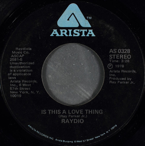 Raydio - Is This A Love Thing (7", Styrene)