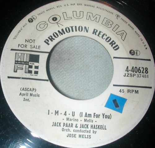 Jack Paar & Jack Haskell / Jack Haskell & Audrey Marsh - I-M-4-U (I Am For You) / Good Luck Good Health God Bless You (7", Promo)