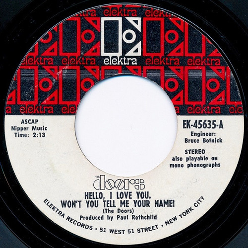 The Doors - Hello, I Love You, Won't You Tell Me Your Name? (7", Styrene, Ter)