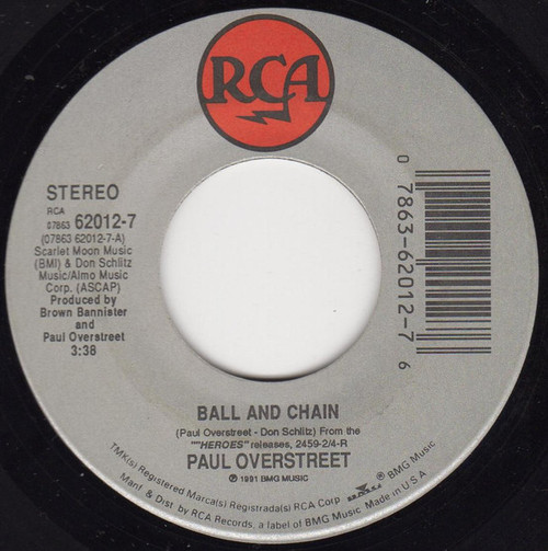 Paul Overstreet - Ball And Chain (7", Single)