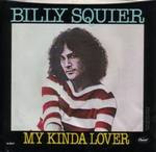 Billy Squier - My Kinda Lover (7", Single, Win)