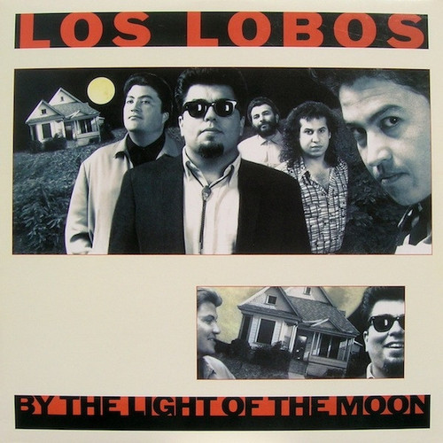 Los Lobos - By The Light Of The Moon (LP, Album, Spe)