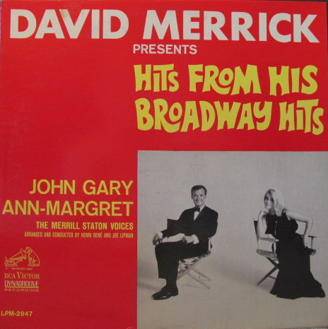 David Merrick (2) With John Gary And Ann-Margret* - David Merrick Presents Hits From His Broadway Hits (LP, Album, Mono)