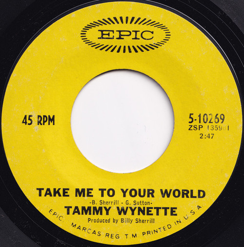 Tammy Wynette - Take Me To Your World (7", Single, Styrene, Ter)