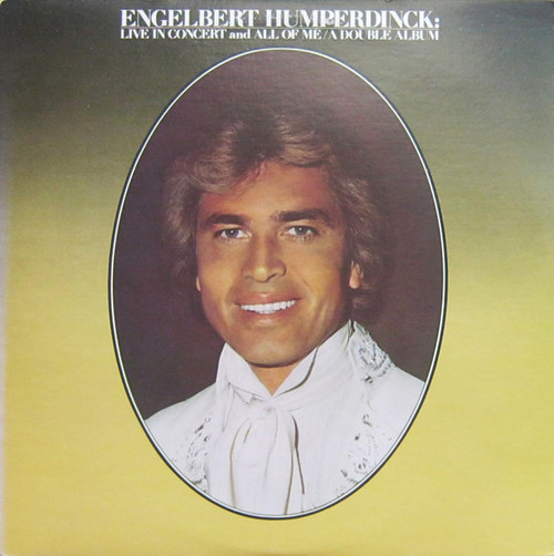 Engelbert Humperdinck - Live In Concert And All Of Me / A Double Album (2xLP, Album)_3687375229