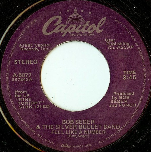 Bob Seger & The Silver Bullet Band* - Feel Like A Number / Hollywood Nights (7", Single)