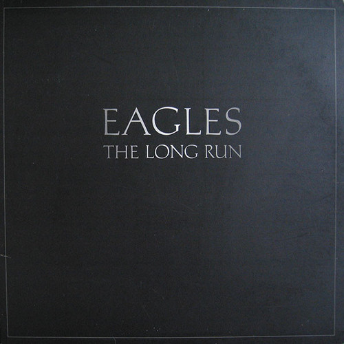 Eagles - The Long Run (LP, Album, SP )_3706158907