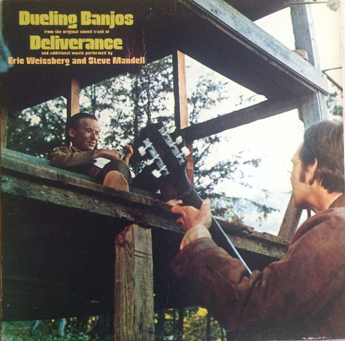 Eric Weissberg And Steve Mandell - Dueling Banjos From The Original Motion Picture Soundtrack Deliverance And Additional Music (LP, Album, Comp, Ter)_3706064806