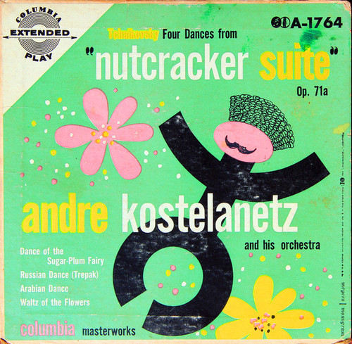 Tchaikovsky*, Andre Kostelanetz And His Orchestra* - Four Dances From "Nutcracker Suite" Op. 71a (7", EP)