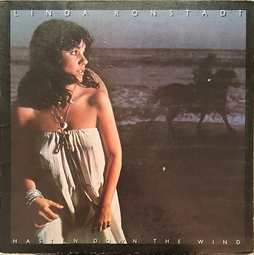 Linda Ronstadt - Hasten Down The Wind (LP, Album, SP )_3712137343