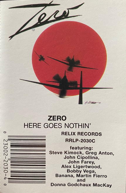 Zero (45) - Here Goes Nothin' (Cass, Album)