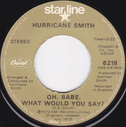 Hurricane Smith - Oh, Babe, What Would You Say? (7", Single, Mono)