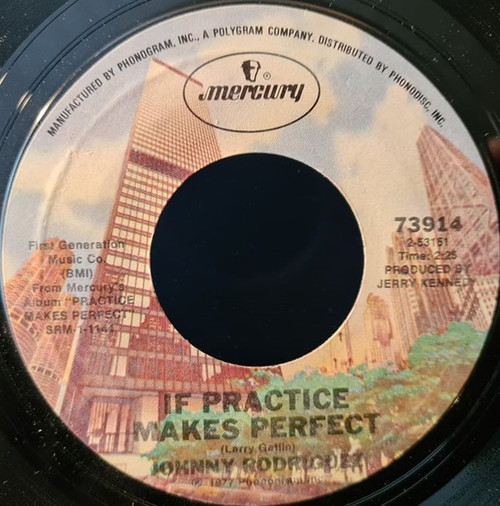 Johnny Rodriguez (4) - If Practice Makes Perfect / Hard Times (7", Single, Styrene)