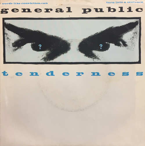 General Public - Tenderness (7", Single)