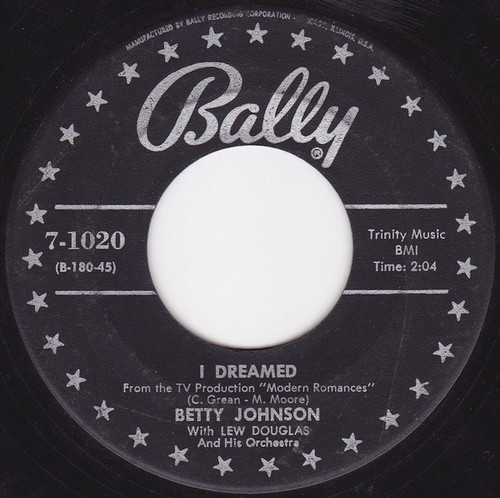 Betty Johnson With Lew Douglas And His Orchestra - I Dreamed (7", Ind)