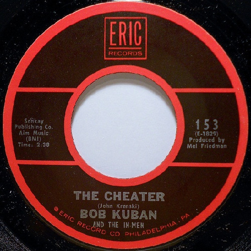 Bob Kuban And The In-Men - The Cheater / The Teaser (7")