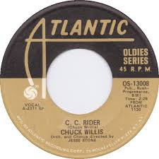Chuck Willis - C.C. Rider / Betty And Dupree (7")