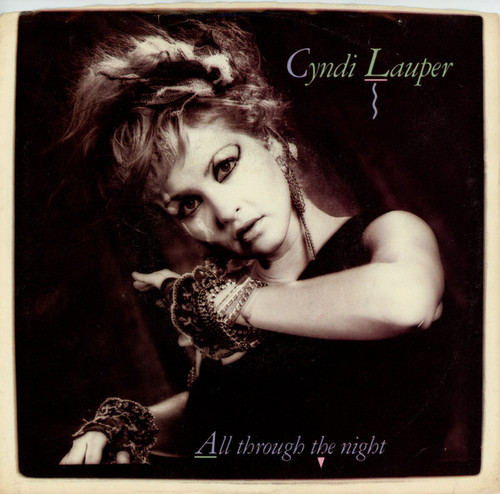 Cyndi Lauper - All Through The Night (7", Single, Car)
