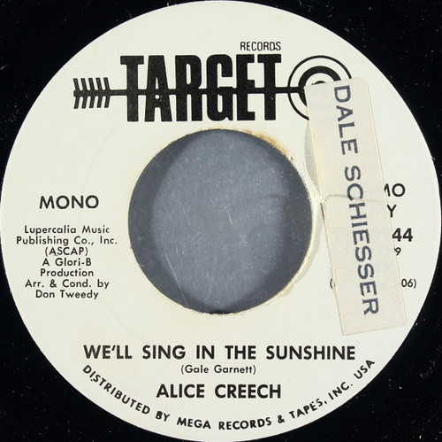 Alice Creech - We'll Sing In The Sunshine (7", Single, Mono, Promo)
