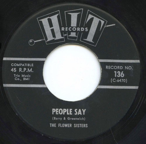 The Flower Sisters / Leroy Jones (6) - People Say / C'mon And Swim (7", Mono)