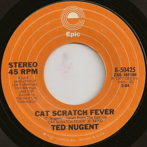 Ted Nugent - Cat Scratch Fever (7", Single, Styrene, Ter)