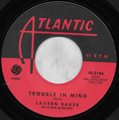 LaVern Baker - Trouble In Mind / Half Of Your Love (7")