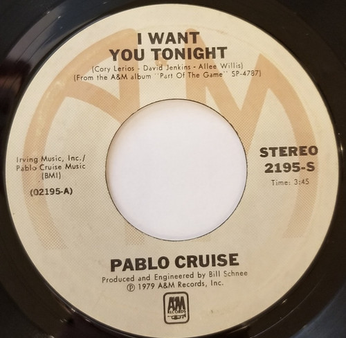 Pablo Cruise - I Want You Tonight (7", Single, Styrene)