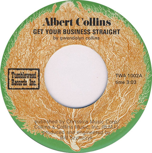 Albert Collins - Get Your Business Straight  (7", Styrene)