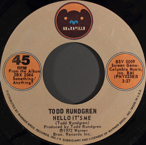 Todd Rundgren - Hello It's Me (7", Single, Pit)