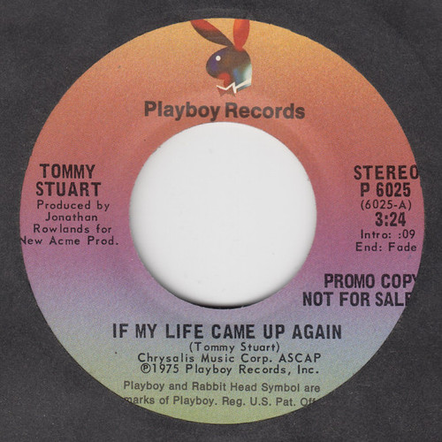 Tommy Stuart (3) - If My Life Came Up Again (7", Single, Promo)