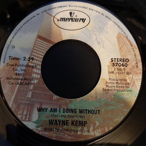 Wayne Kemp - Why Am I Doing Without / Wrecked Up Frame Of Mind  (7", Single, 19)