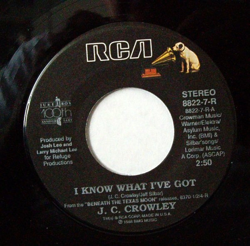 J.C. Crowley - I Know What I've Got (7", Single)