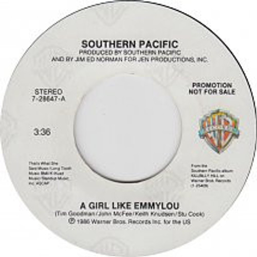 Southern Pacific - A Girl Like Emmylou (7", Promo)