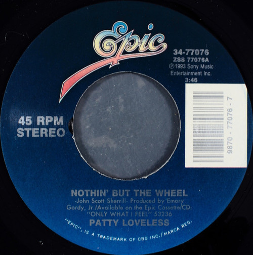 Patty Loveless - Nothin' But The Wheel (7")
