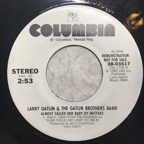 Larry Gatlin & The Gatlin Brothers Band* - Almost Called Her Baby By Mistake  (7", Promo)